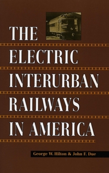 Paperback Electric Interurban Railways in America Book