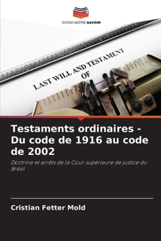 Paperback Testaments ordinaires - Du code de 1916 au code de 2002 [French] Book