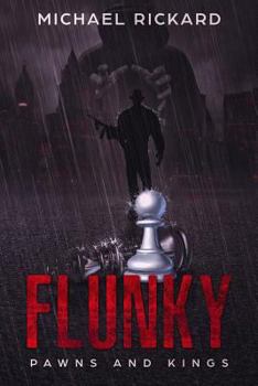 Paperback Flunky: Pawns and Kings Book