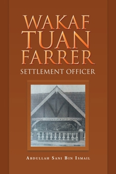 Paperback Wakaf Tuan Farrer: Settlement Officer Book