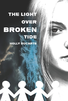 Paperback The Light Over Broken Tide Book