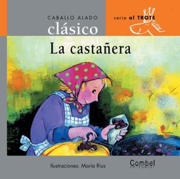 La castañera (Caballo alado clásicos–Al trote)
