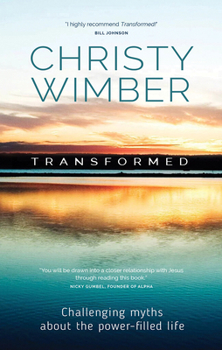 Paperback Transformed: Challenging Myths about the Power-Filled Life Book