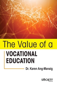 Hardcover The Value of a Vocational Education Book