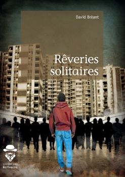 Paperback Rêveries solitaires [French] Book