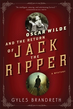 Hardcover Oscar Wilde and the Return of Jack the Ripper: An Oscar Wilde Mystery Book