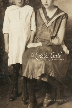 Paperback Exeter Girls Volume II: More Letters from a Feeble-Minded School Book