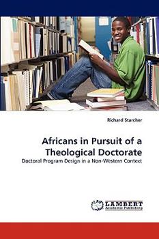 Paperback Africans in Pursuit of a Theological Doctorate Book