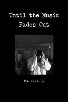 Paperback Until the Music Fades Out Book