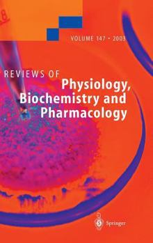 Reviews of Physiology, Biochemistry and Pharmacology