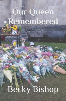 Paperback Our Queen Remembered Book