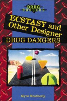 Library Binding Ecstasy and Other Designer Drug Dangers Book