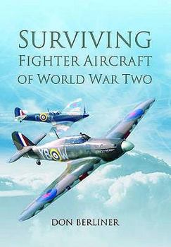 Hardcover Surviving Fighter Aircraft of World War Two: Fighters Book