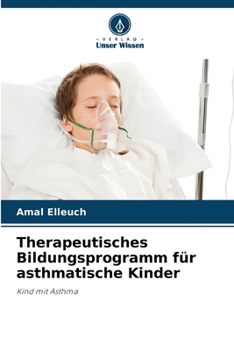 Paperback Therapeutisches Bildungsprogramm für asthmatische Kinder [German] Book