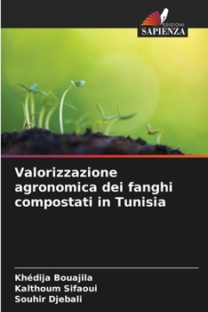 Paperback Valorizzazione agronomica dei fanghi compostati in Tunisia [Italian] Book