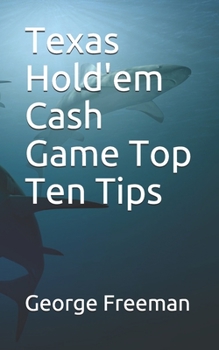 Paperback Texas Hold'em Cash Game Top Ten Tips Book