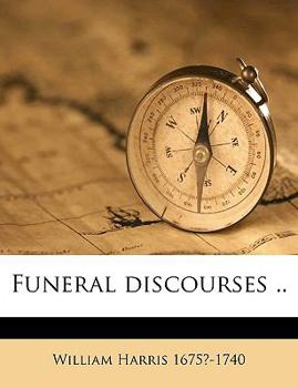 Paperback Funeral discourses .. Book