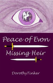 Paperback Peace of Evon: Missing Heir Book