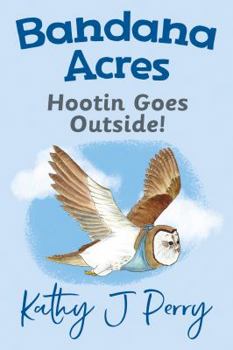 Hardcover Hootin Goes Outside! Book