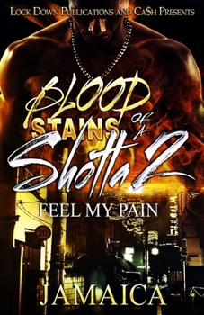 Paperback Blood Stains of a Shotta 2: Feel my Pain Book