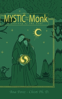 The Mystic and the Monk-The Journey of the Soul