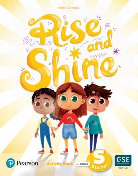 Paperback Rise and Shine Starter Activity Book with eBook (Rise & Shine!) Book