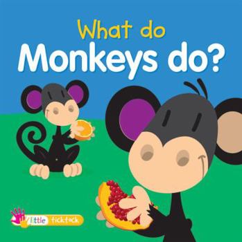 Board book What Do Monkeys Do? Book