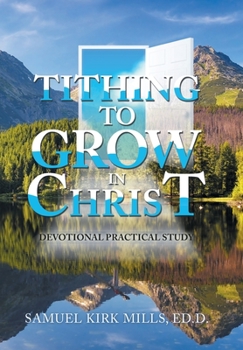 Hardcover Tithing to Grow in Christ: Devotional Practical Study Book