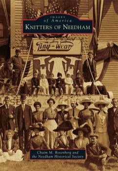 Knitters of Needham - Book  of the Images of America: Massachusetts