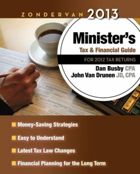 Paperback Zondervan 2013 Minister's Tax and Financial Guide: For 2012 Tax Returns Book
