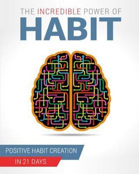 Paperback The Incredible Power of Habit Book