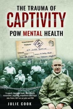 Hardcover The Trauma of Captivity: POW Mental Heath Book