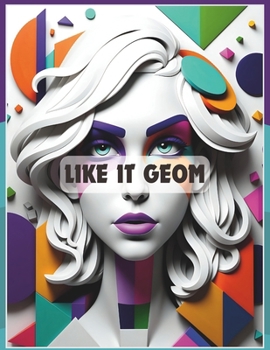 Paperback Coloring Book for Adults - Like it Geom Book