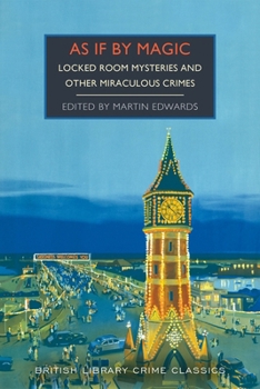 Paperback As If by Magic: Locked Room Mysteries and Other Miraculous Crimes Book
