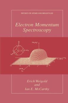 Paperback Electron Momentum Spectroscopy Book