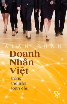 Paperback Doanh Nhan Viet Trong the Tran Toan Cau [Vietnamese] Book