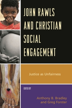 Hardcover John Rawls and Christian Social Engagement: Justice as Unfairness Book