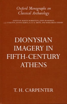 Hardcover Dionysian Imagery in Fifth Century Athens Book