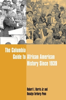 Hardcover The Columbia Guide to African American History Since 1939 Book