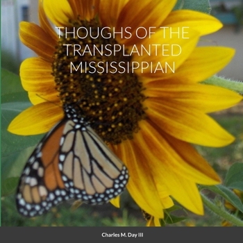 Paperback Thoughs of the Transplanted Mississippian Book