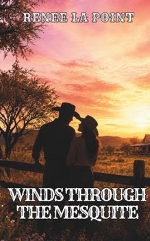 Paperback Winds Through the Mesquite Book