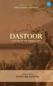 Paperback Dastoor: A letter to the Purple Lady Book