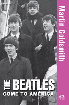 Hardcover The Beatles Come to America Book