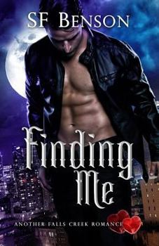 Finding Me - Book #2 of the Another Falls Creek Romance