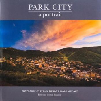 Park City: A Portrait