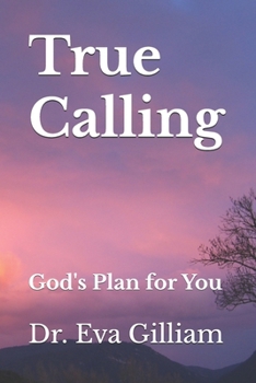 Paperback True Calling: God's Plan for You Book