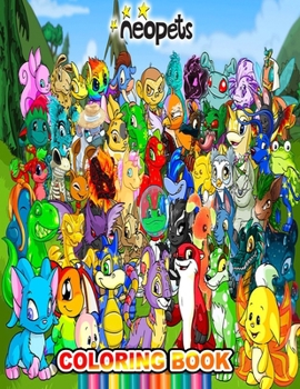 Paperback NEOPETS Coloring Book: Over 70 Pages of High Quality NEOPETS colouring Designs For Kids And Adults - New Coloring Pages - It Will Be Fun! Book