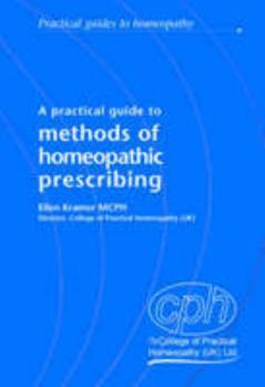 Paperback Methods of Homeopathic Prescribing: Practical Guides to Homeopathy by Ellen Kramer (2006-12-03) Book