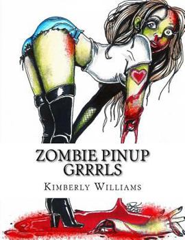 Paperback Zombie Pinup GRRRLS: Coloring Book