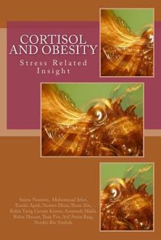 Paperback Cortisol and Obesity; a Stress Related Insight: Obesity and Cortisol Book